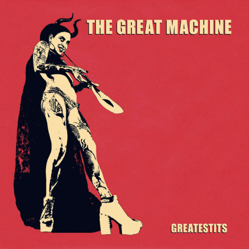 The Great Machine : Greatestits